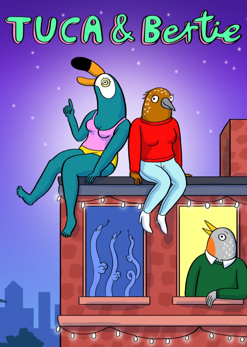 Tuca and Bertie