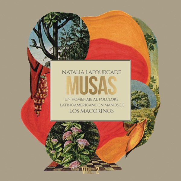 Musas (Un Homenaje al Folclore Latinoamericano en Manos de Los Macorinos)