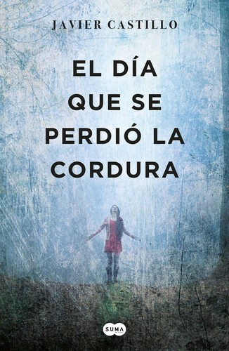 Portada de El día que se perdió la cordura
