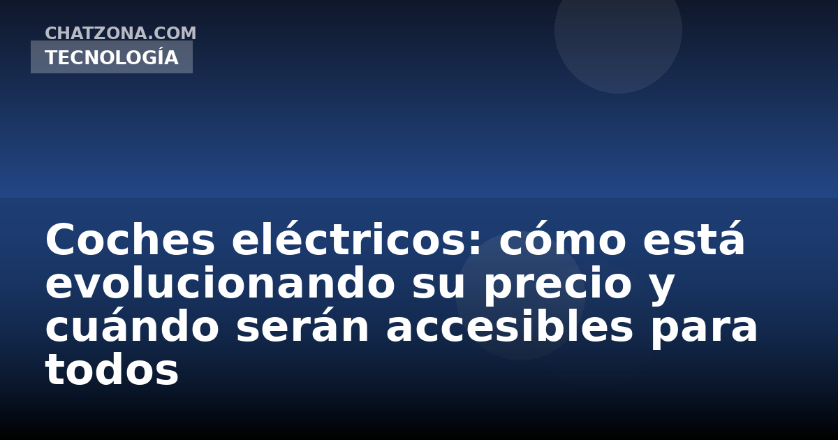 Coches eléctricos: cómo está evolucionando su precio y cuándo serán accesibles para todos