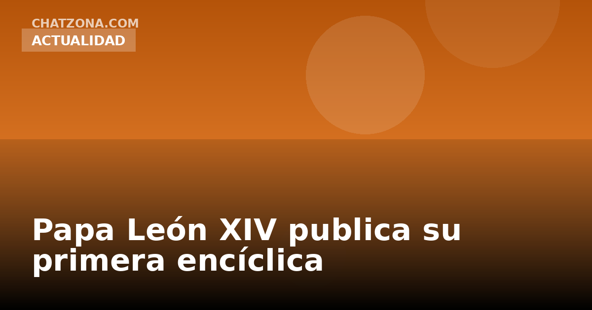 El Papa León XIV y el inicio de un nuevo pontificado: claves para entender su figura