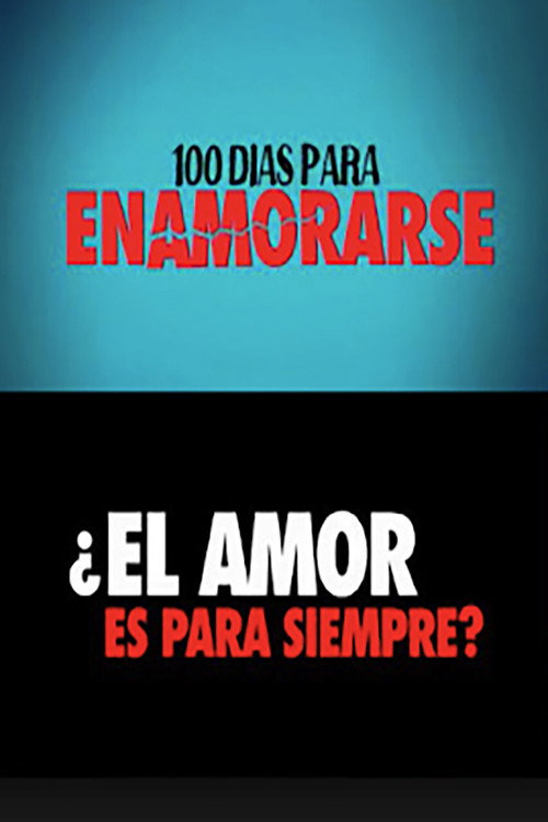 Cien días para enamorarse