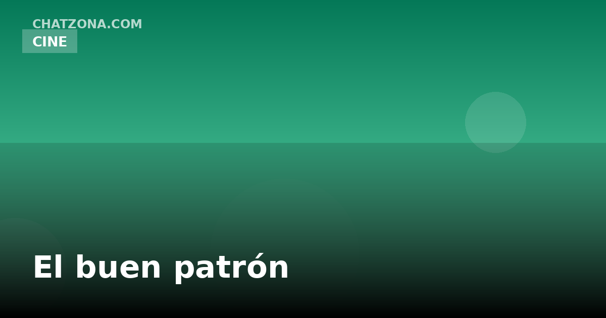 El buen patrón