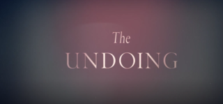 The Undoing