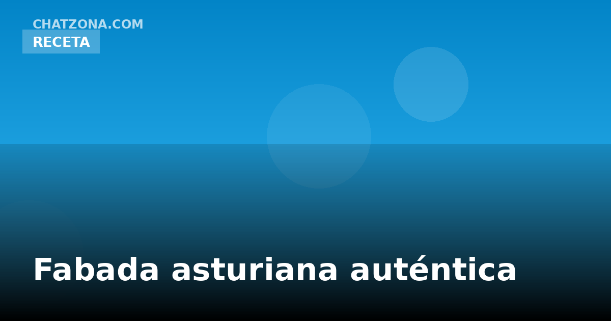 Fabada asturiana auténtica