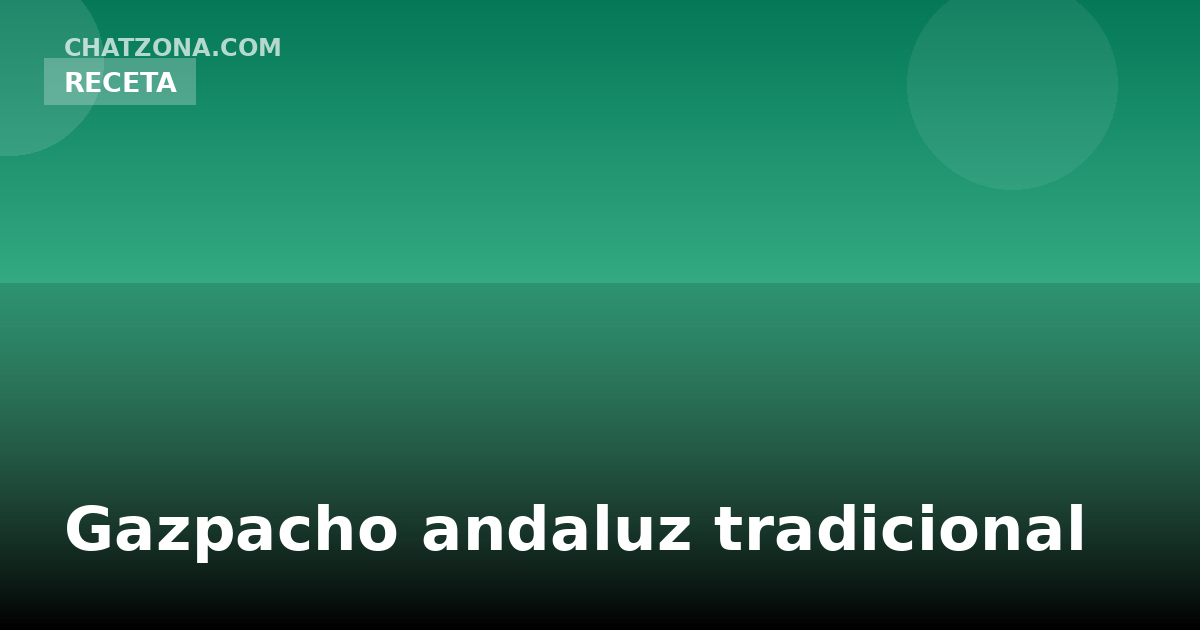 Traditional Andalusian Gazpacho