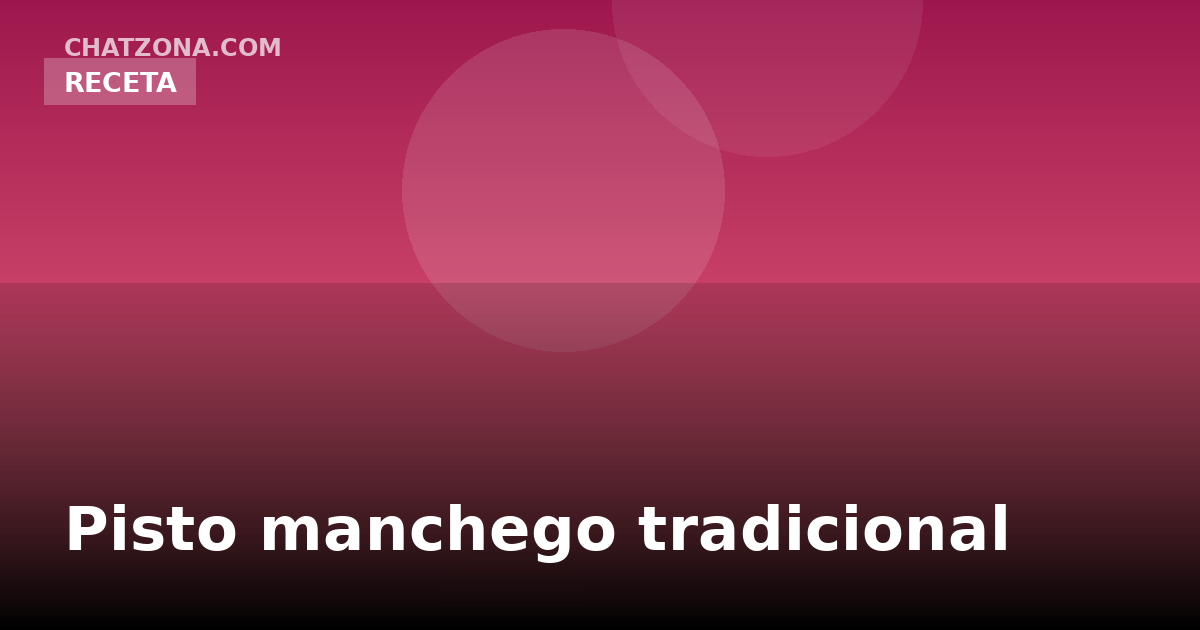 Pisto manchego tradicional