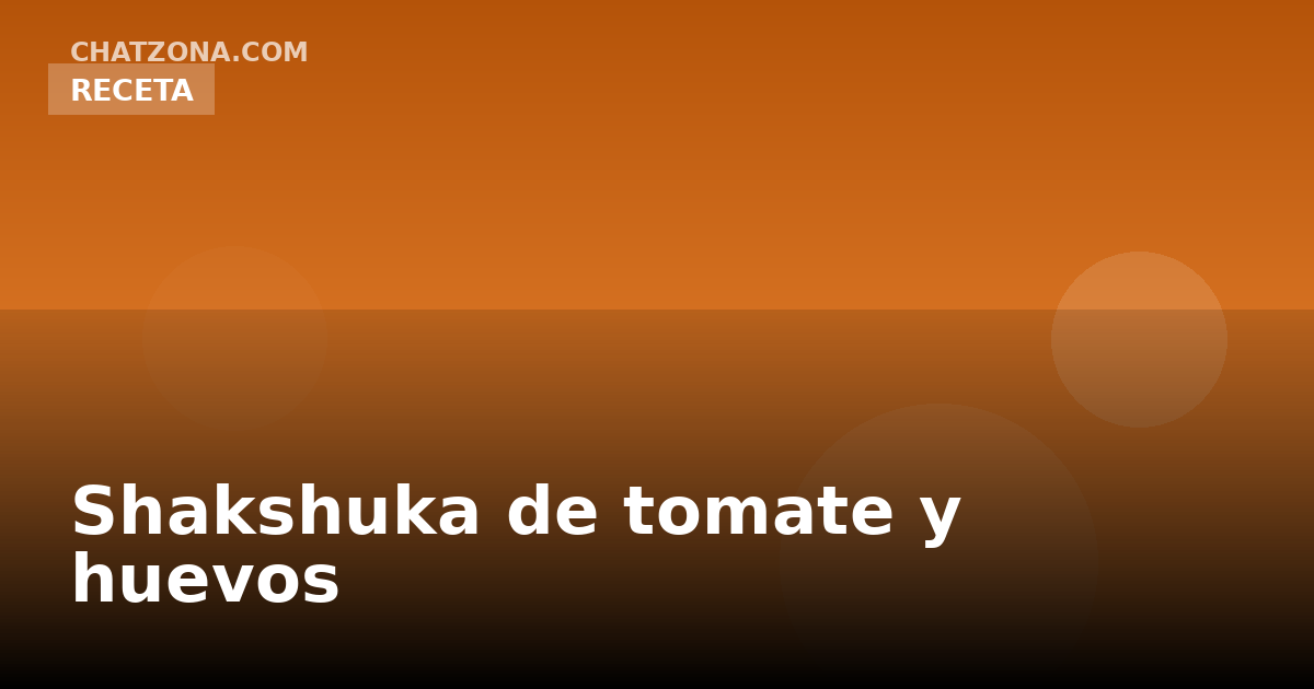Shakshuka de tomate y huevos